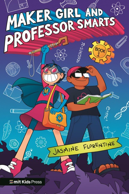 Maker Girl and Professor Smarts - Jasmine Florentine