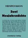 Cover-Bild zum Titel 'Zwei Neujahrsnächte' von 'Heinrich Mann'