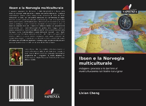 Ibsen e la Norvegia multiculturale - Lixian Cheng