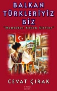 Cover-Bild zum Titel 'Balkan Türkleriyiz Biz' von 'Cevat Çirak'