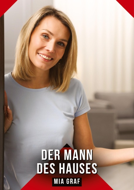Der Mann des Hauses - Mia Graf