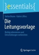 Cover-Bild zum Titel 'Die Leitungsvorlage' von 'Stefan Brunn, Katrin Liffers'