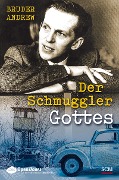 Cover-Bild zum Titel 'Der Schmuggler Gottes' von 'Bruder Andrew'