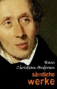 Cover-Bild zum Titel 'Hans Christian Andersen: Samtliche Werke' von 'Andersen Hans Christian Andersen'