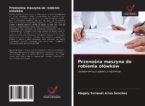 Przeno¿na maszyna do robienia o¿ówków - Magaly Sulianet Arias Sánchez