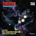 Cover-Bild zum Titel 'Perry Rhodan 2419: Der neue Herr der SOL' von 'Leo Lukas'