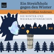 Cover-Bild zum Titel 'Ein Streichholz gegen den Winter' von 'Hans Christian Andersen'