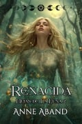 Cover-Bild zum Titel 'Renacida' von 'Anne Aband'