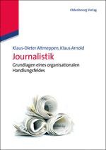 Journalistik - Klaus Arnold, Klaus-Dieter Altmeppen