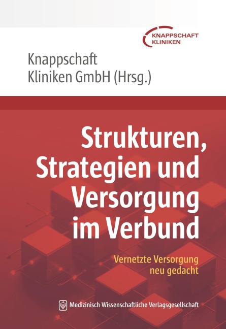 Strukturen, Strategien und Versorgung im Verbund - 