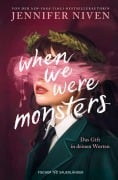 Cover-Bild zum Titel 'When We Were Monsters' von 'Jennifer Niven'