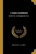 Cover-Bild zum Titel 'L'italie Confédérée' von ''