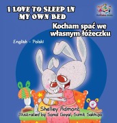 Cover-Bild zum Titel 'I Love to Sleep in My Own Bed' von 'Shelley Admont, Kidkiddos Books'