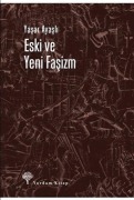 Cover-Bild zum Titel 'Eski Ve Yeni Fasizm' von 'Yasar Ayasli'