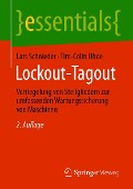 Lockout-Tagout - Lars Schnieder, Tim-Colin Uhde