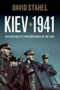 Cover-Bild zum Titel 'Kiev 1941' von 'David Stahel'