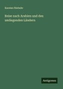 Cover-Bild zum Titel 'Reise nach Arabien und den umliegenden Ländern' von 'Karsten Niebuhr'