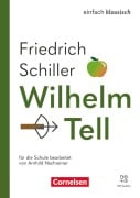 Cover-Bild zum Titel 'Einfach klassisch - Wilhelm Tell - Ausgabe 2025 - Lektüre mit Audios' von 'Arnhild Nachreiner, Diethard Lübke'