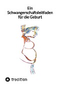 Cover-Bild zum Titel 'Ein Schwangerschaftsleitfaden für die Geburt' von 'Jaltas'