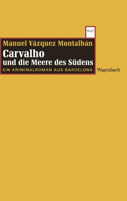 Carvalho und die Meere des Südens - Manuel Vázquez Montalbán