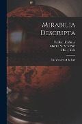 Mirabilia Descripta: The Wonders of the East - Charles McKew Parr, Ruth Parr, Henry Yule