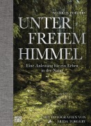 Cover-Bild zum Titel 'Unter freiem Himmel' von 'Markus Torgeby'