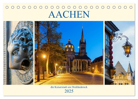 Aachen - die Kaiserstadt am Dreiländereck (Tischkalender 2025 DIN A5 quer), CALVENDO Monatskalender - Christian Müller