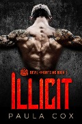 Illicit (Book 1) - Paula Cox