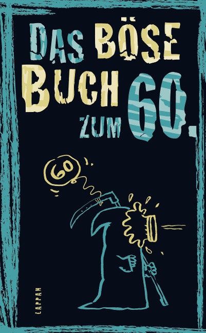 Das böse Buch zum 60. - Linus Höke, Roger Schmelzer, Peter Gitzinger