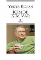 Icimde Kim Var - Yekta Kopan