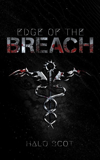 Edge of the Breach (Rift Cycle, #1) - Halo Scot