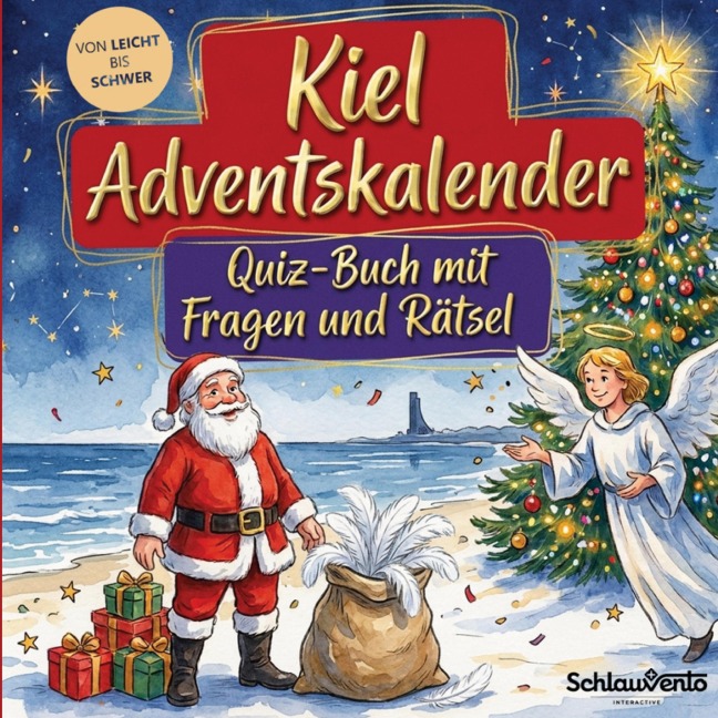 Kiel-Adventskalender: Quiz-Buch mit Fragen und Rätsel - Schlauvento Interactive