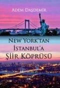 Cover-Bild zum Titel 'New Yorktan Istanbula Siir Köprüsü' von 'Adem Dasdemir'