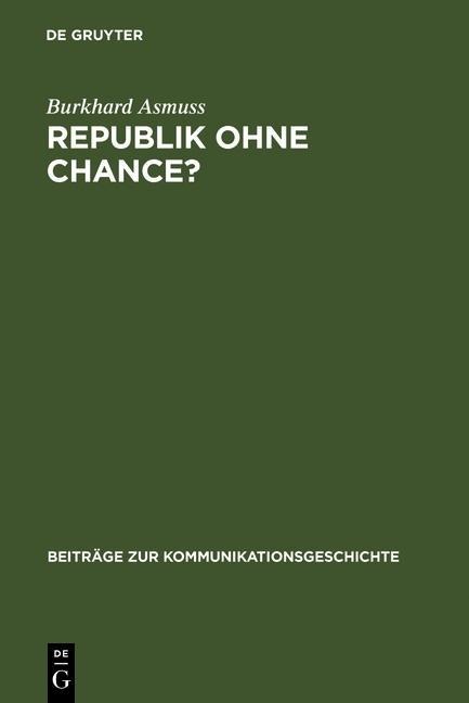Republik ohne Chance? - Burkhard Asmuss