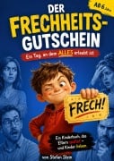 Cover-Bild zum Titel 'Der Frechheits Gutschein' von 'Stefan Stein'