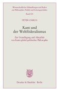Cover-Bild zum Titel 'Kant und der Weltföderalismus.' von 'Peter Unruh'