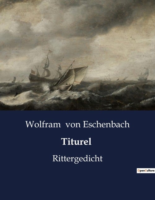 Titurel - Wolfram Von Eschenbach