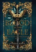 Cover-Bild zum Titel 'Blood Of The Eagle' von 'Anthony Kearle'