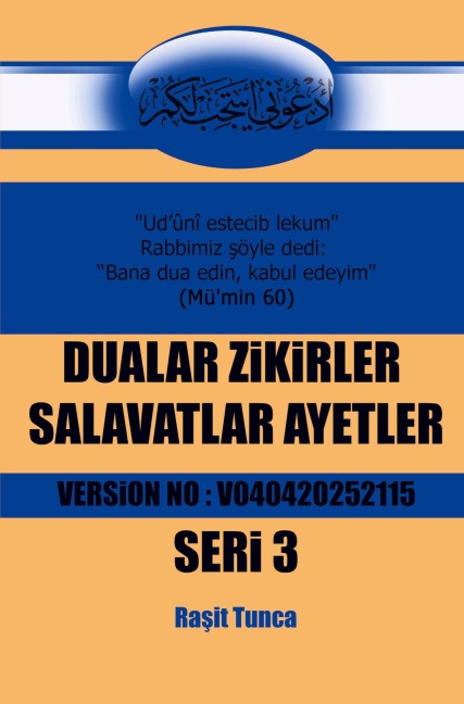 Dualar Zikirler Salavatlar Ayetler 3 - Ra¿it Tunca