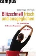 Cover-Bild zum Titel 'Blitzschnell frisch und ausgeglichen' von 'Martina Mittag'