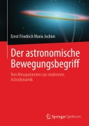Cover-Bild zum Titel 'Der astronomische Bewegungsbegriff' von 'Ernst Friedrich Maria Jochim'
