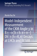 Cover-Bild zum Titel 'Model-Independent Measurement of the CKM Angle y in B±¿[h+h-¿+¿-]Dh'±(h=K,¿) Decays at LHCb and BESIIII' von 'Martin Duy Tat'