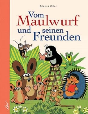 Vom Maulwurf und seinen Freunden - 