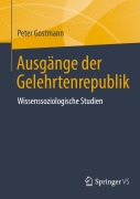 Cover-Bild zum Titel 'Ausgänge der Gelehrtenrepublik' von 'Peter Gostmann'