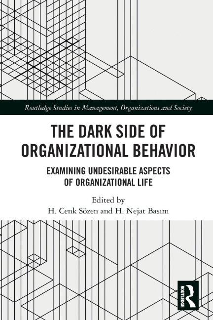 The Dark Side of Organizational Behavior - 