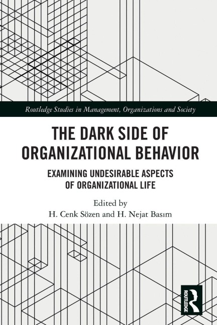 The Dark Side of Organizational Behavior - 