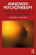 Cover-Bild zum Titel 'Annotated Psychotherapy' von 'Richard B. Makover'
