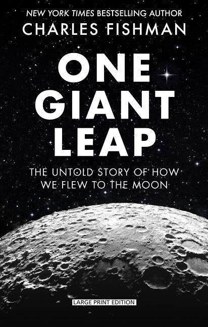 One Giant Leap - Charles Fishman