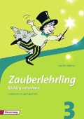 Zauberlehrling 3. Arbeitsheft. Lateinische Ausgangsschrift - 