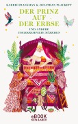 Cover-Bild zum Titel 'Der Prinz auf der Erbse' von 'Karrie Fransman, Jonathan Plackett'